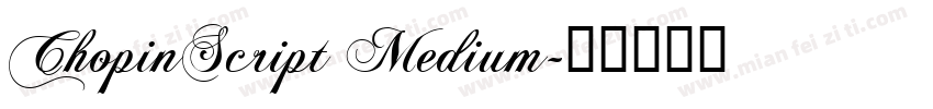 ChopinScript Medium字体转换